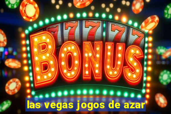 las vegas jogos de azar